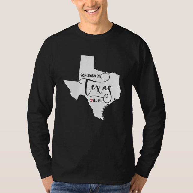 Bards någon i Texas Kärlek me T Shirt (Framsida)