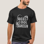 Bards Reel Coola Grandson Funny Valentine Birthday T Shirt<br><div class="desc">Perfekt Gift Idea för Boy som kärlek fiskar - Reel Coola Grandson Shirt. Fantastisk-gåva från pappa,  mamma,  mormor,  farfar,  morfar,  pappa,  morbror,  moster,  syster,  bror,  vänner,  föräldrar på Fars dag 2021/jul Fantastisk Reel mamma Morson-skjorta,  julklapp för morson t-skjorta,  födelsedagskjortor för pojke. födelsedagspresent till son,  sonson,  barnbarn,  barn,  brorson,  tonåring.</div>