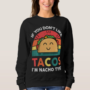 Bards Taco funny om du inte gillar Tacos I M Nacho T Shirt