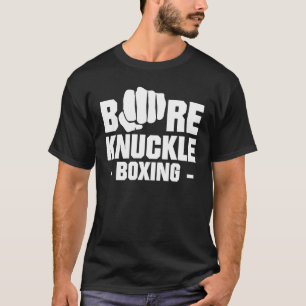 Bare Knuckle Boxing Combat Sports T Shirt