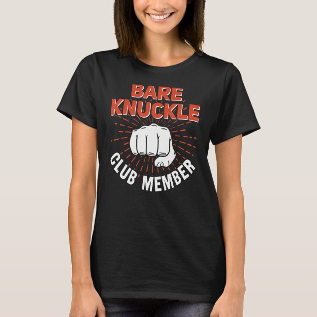 Bare Knuckle Klubb medlem MMA Cage Fighter T Shirt (Framsida)