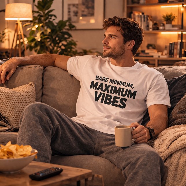 Bare Minimum Maximum Vibes Funny T-Shirt (Skapare uppladdad)