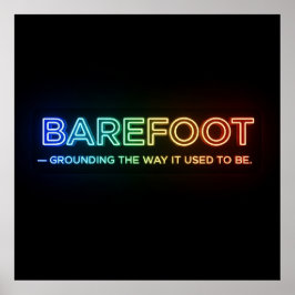 Barefoot Groavrundning Neon Poster