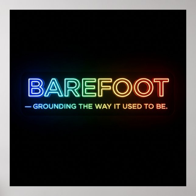 Barefoot Groavrundning Neon Poster (Framsidan)