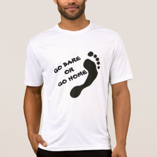 Barefoot Running Shirt - GO BARE eller GO HOME T Shirt