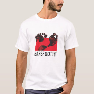 Barefootin Tee Shirt