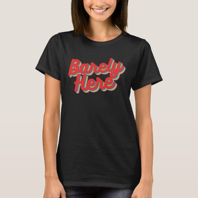 Barely here / Red T-Shirt (Framsida)