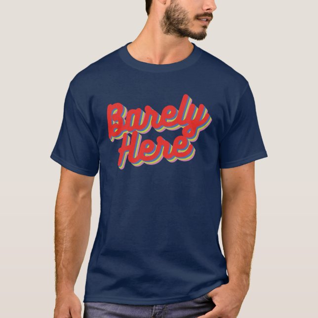 Barely here / Red T-Shirt (Framsida)