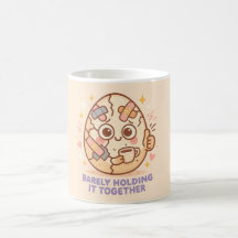 Barely Holding It Together