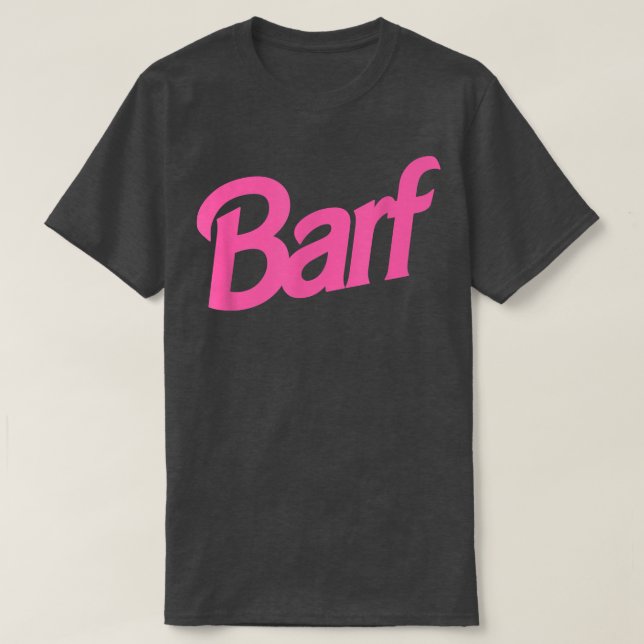 Barf Funny Parody Barf Rosa White T Shirt (Design framsida)