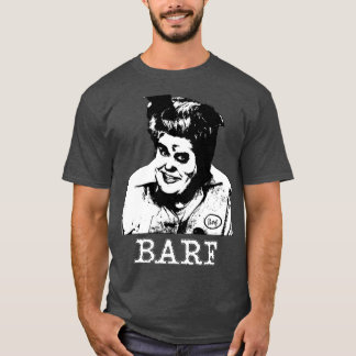 BARF T SHIRT