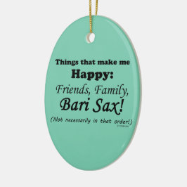 Bari Sax gör mig Lycklig Julgransprydnad Keramik