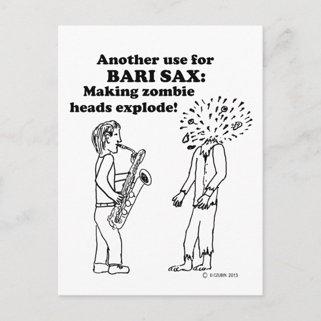 Bari Sax Makes Zombies Explode Vykort (Framsida)