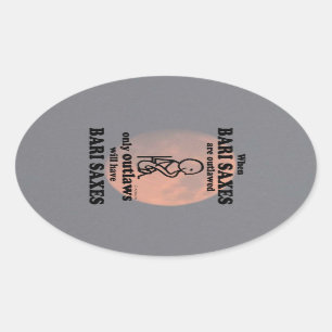 Bari Saxes Outlawed Oval Sticker Ovalt Klistermärke