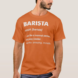 Barista 45 t shirt