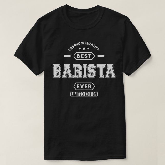 Barista Best Barista någonsin T Shirt (Design framsida)
