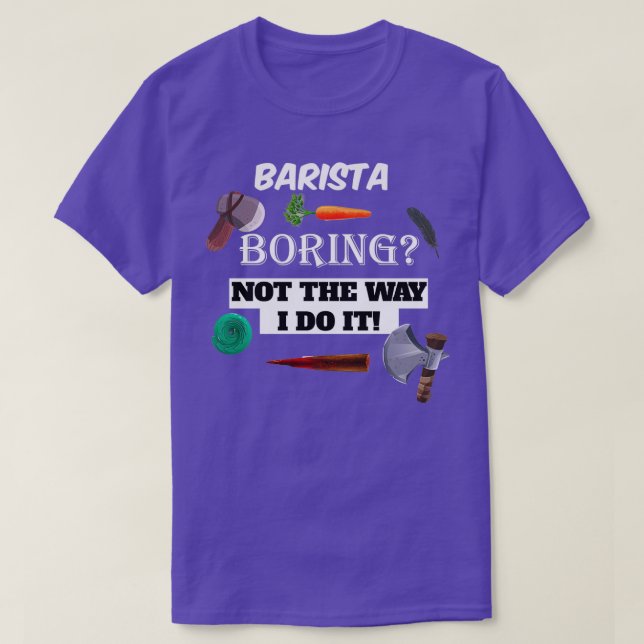 barista Boring T Shirt (Design framsida)