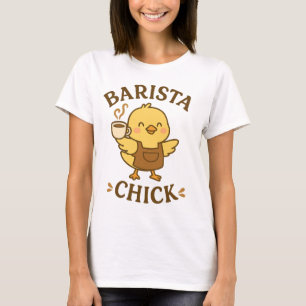 Barista Chick - Cute Coffee Älskare Gift T Shirt