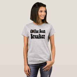 Barista Coffee Bean Breaker Shirt T