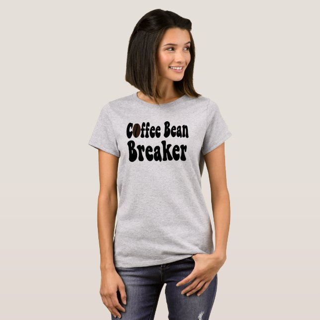 Barista Coffee Bean Breaker Shirt T Shirt (Hel framsida)
