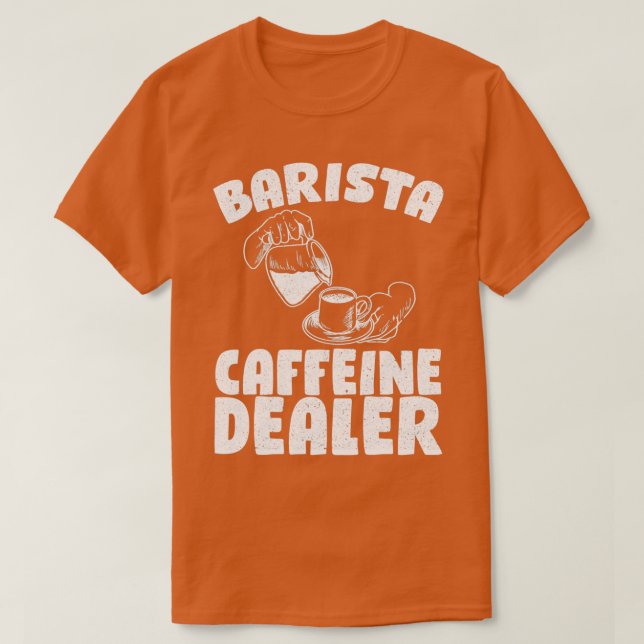 Barista Coffee Coffeemaker 30 T Shirt (Design framsida)