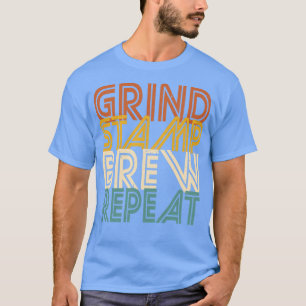 Barista Coffee Maker Merch Brew Day T Shirt