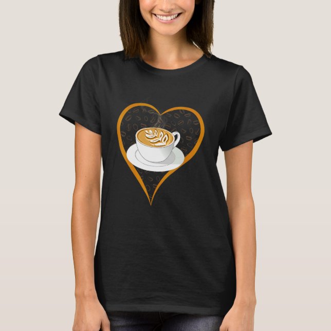 Barista Cute Coffee Heart Coffee Cappuccino T Shirt (Framsida)