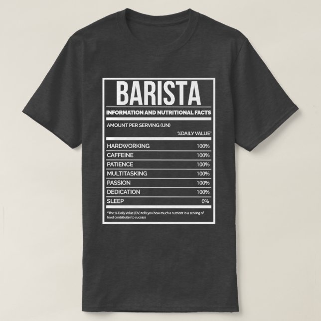 Barista Funny Baristas Nutrition Label T Shirt (Design framsida)