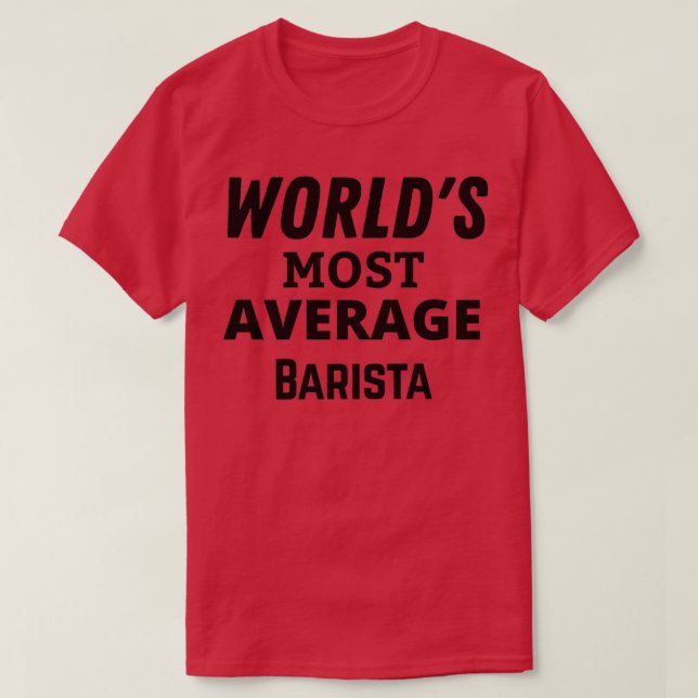 Barista GiftFunny Barista T Shirt (Design framsida)