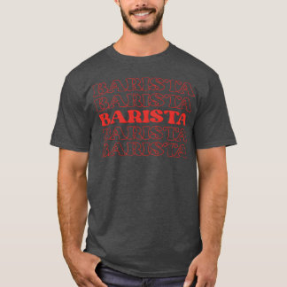 Barista kaffekonstnär espressomaskin kaffeflicka t shirt