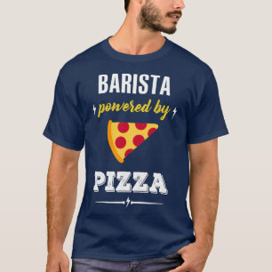 BARISTA med Pizza Funny Gift 2 T Shirt