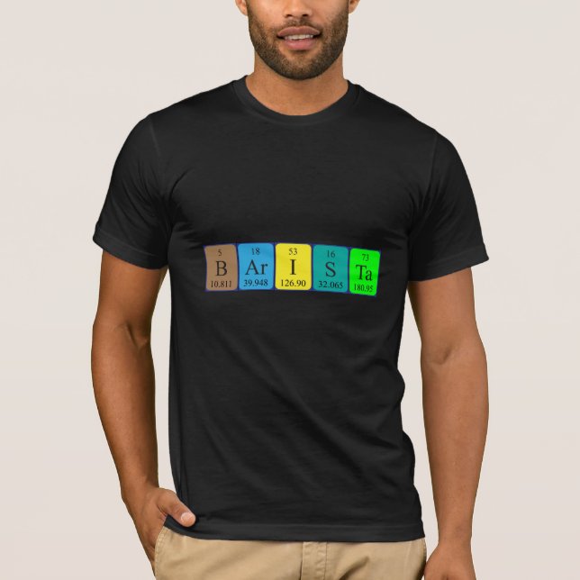 Barista periodisk skjorta bord namn tee shirt (Framsida)