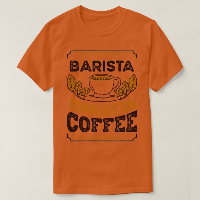 Barista som kör på Caffeine Gift T Shirt (Design framsida)