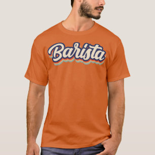 Barista Vintage Färg T Shirt