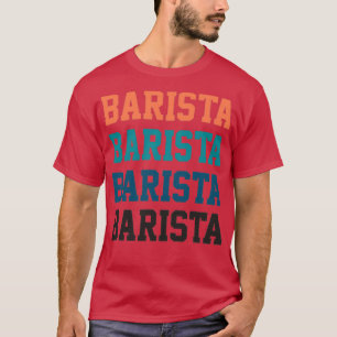 Barista Vintage T Shirt