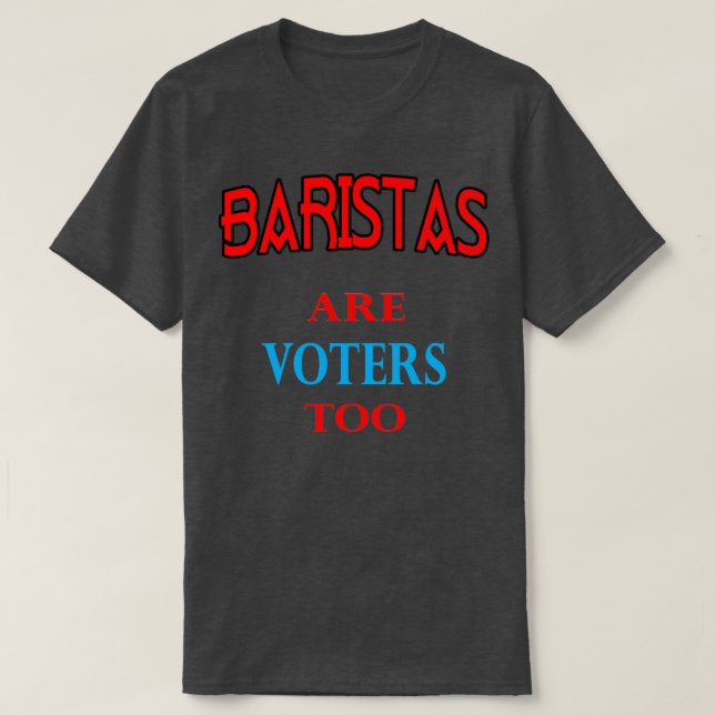 BARISTA VOTER T SHIRT (Design framsida)
