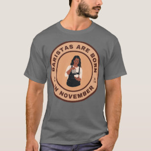 Baristas är född i november som alternativ design t shirt