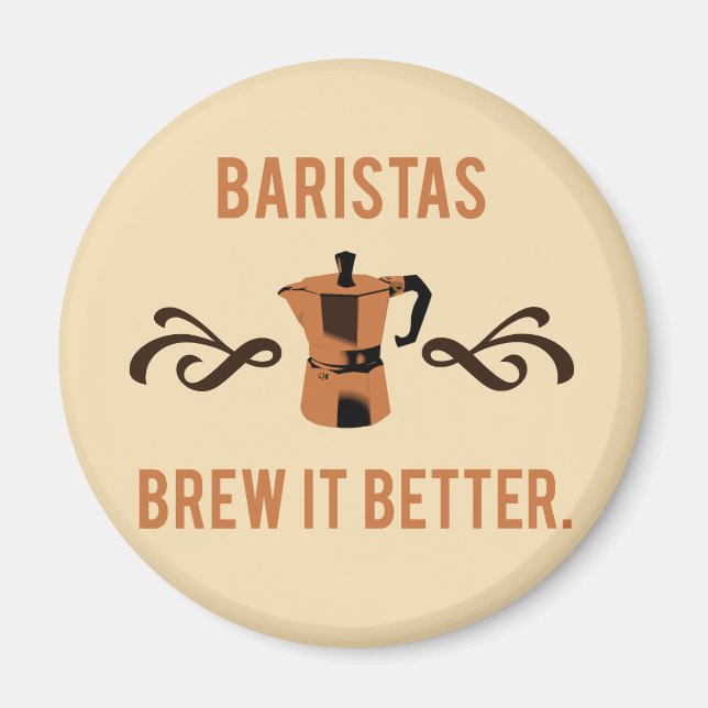 Baristas Brew Bättre Magnet (Framsidan)