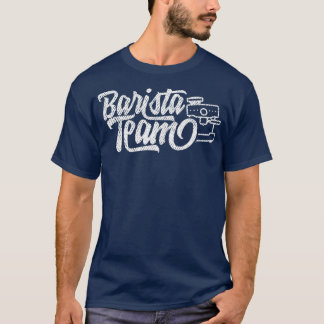 Baristeam T Shirt