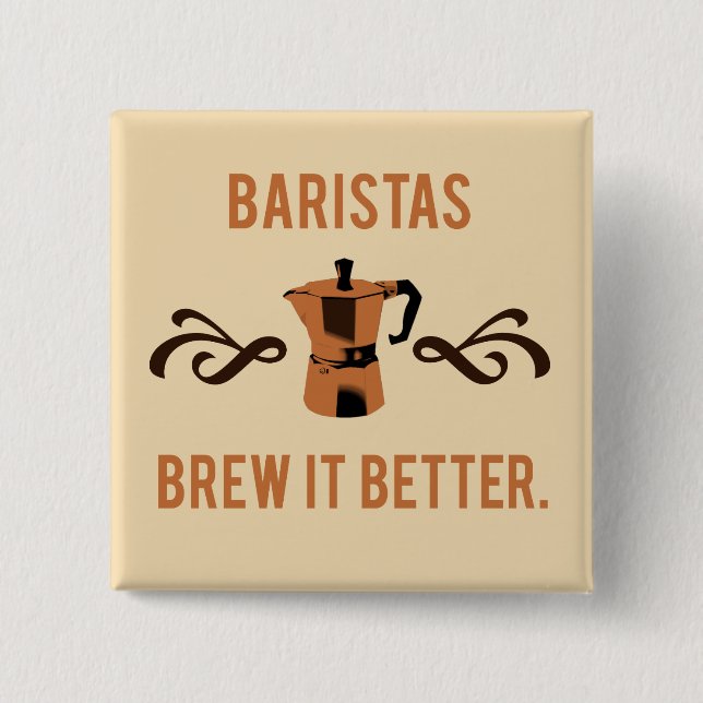 Baristor brygger det bättre knapp (Framsida)