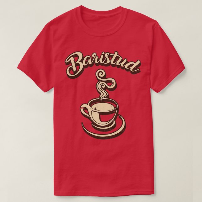 Baristud Barista Cafe 2 T Shirt (Design framsida)