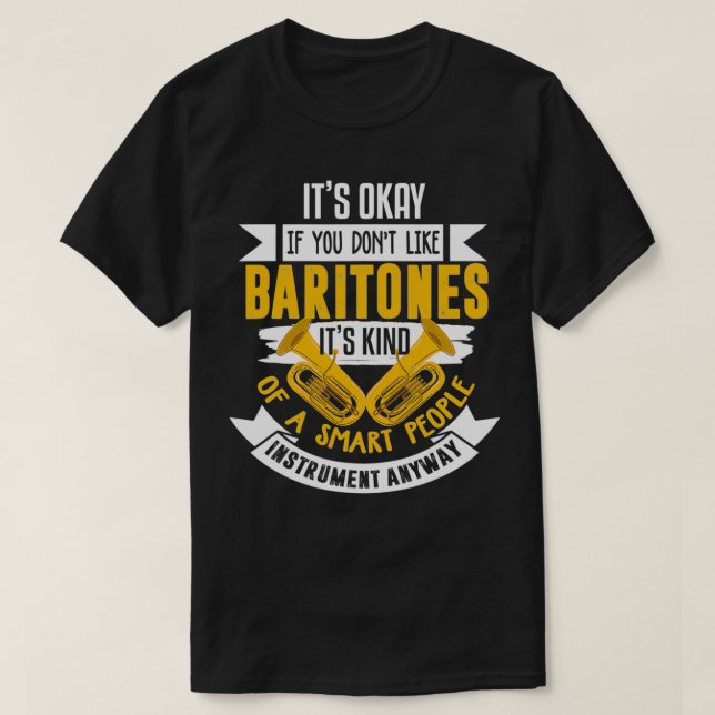 Baritone Shirt Funny Baritones Marching Band Barit T Shirt (Design framsida)
