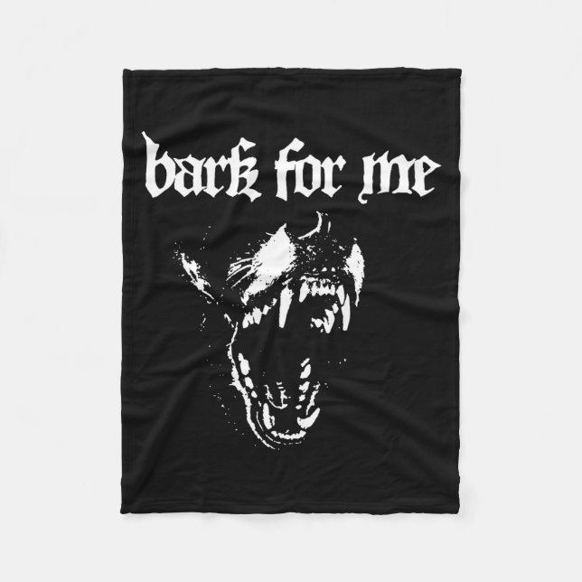 Bark For Me Fierce Dog Blackletter Aesthetic Trend Fleecefilt (Framsidan)