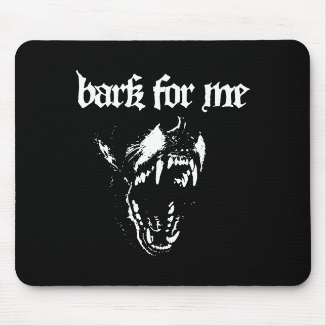 Bark For Me Fierce Dog Blackletter Aesthetic Trend Musmatta (Framsidan)