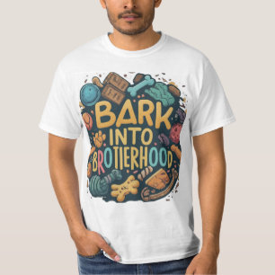 Bark till brödraskap t shirt