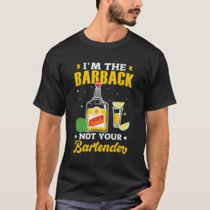 Barkeeper Funny Jag är Barback Not Bartender Barte T Shirt