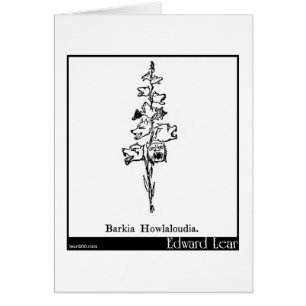Barkia Howlaloudia. Hälsningskort