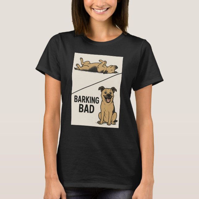 Barking Bad – Funny Dog Lover Parody Poster T Shirt (Framsida)