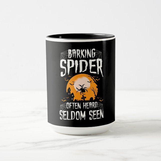Barking Spider Heard Seldom Seen Funny Halloween Mugg (Center)