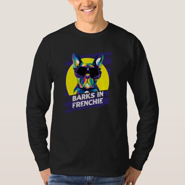 Barks in Frenchie Rescue Dog French Bulldog Adopt  T Shirt (Framsida)